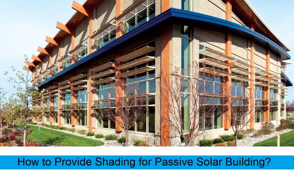 ¿Cómo dar sombra a un edificio solar pasivo?