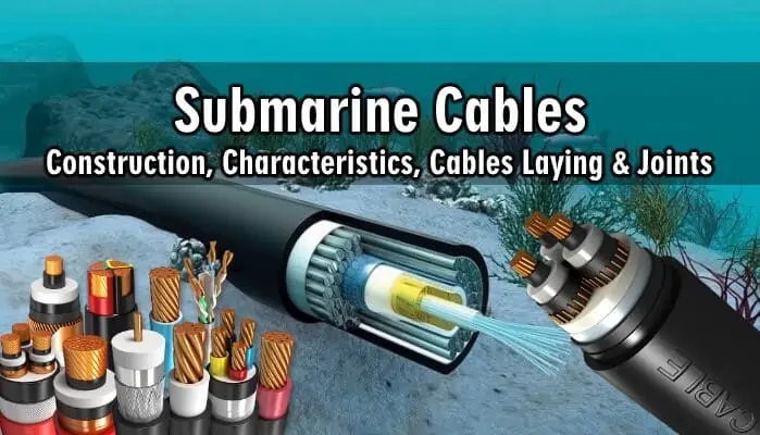 Cables submarinos: estructura, propiedades, tendido y empalme de cables