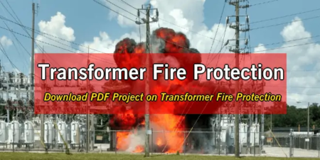 Sistema de protección contra incendios del transformador: causas, tipos, requisitos.