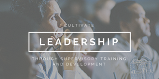 Centro: Desarrollo del liderazgo a través de la capacitación y el desarrollo de supervisores